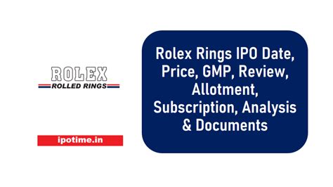 rolex rings ipo|rolex rings ipo allotment date.